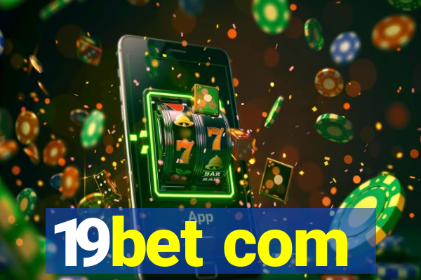 19bet com